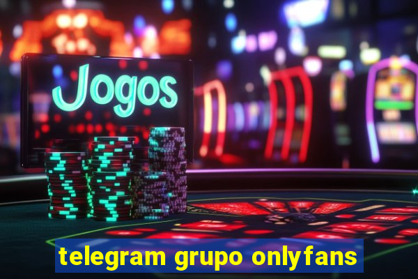 telegram grupo onlyfans